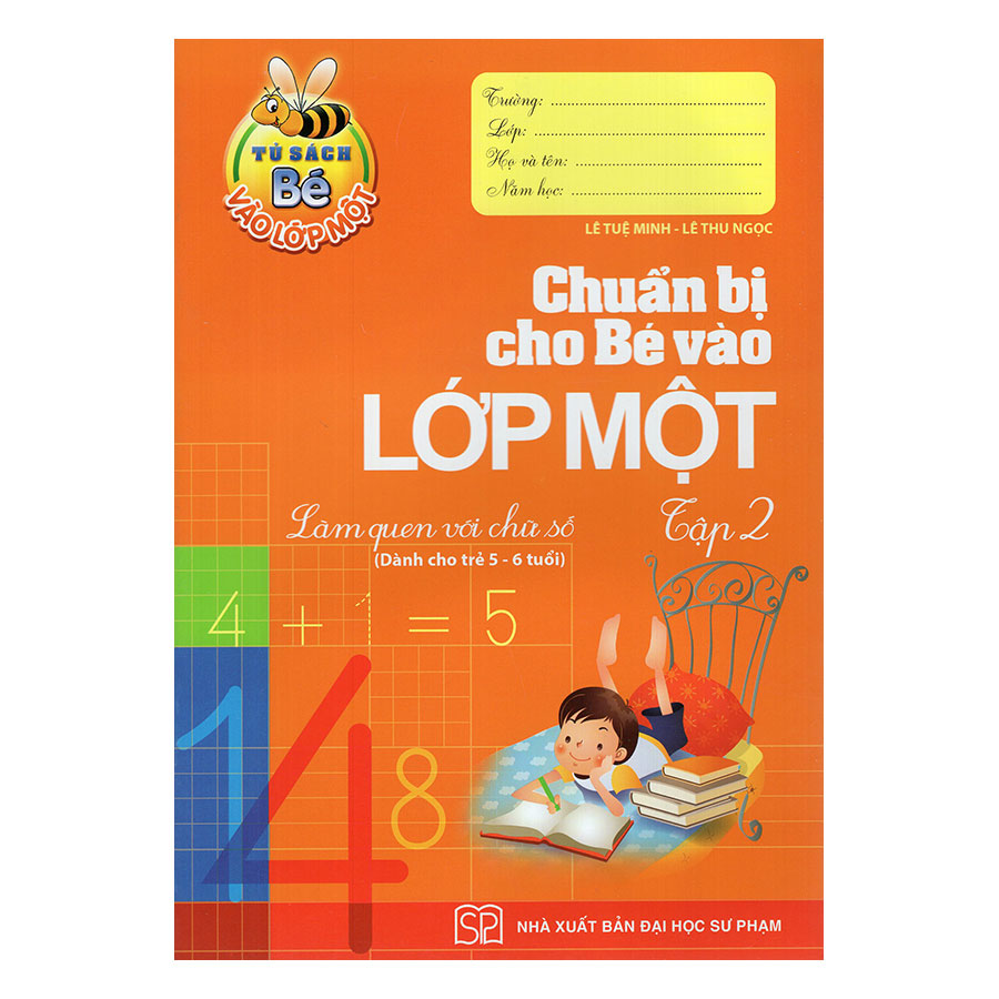 Chuẩn Bị Cho Bé Vào Lớp Một - Làm Quen Với Chữ Số