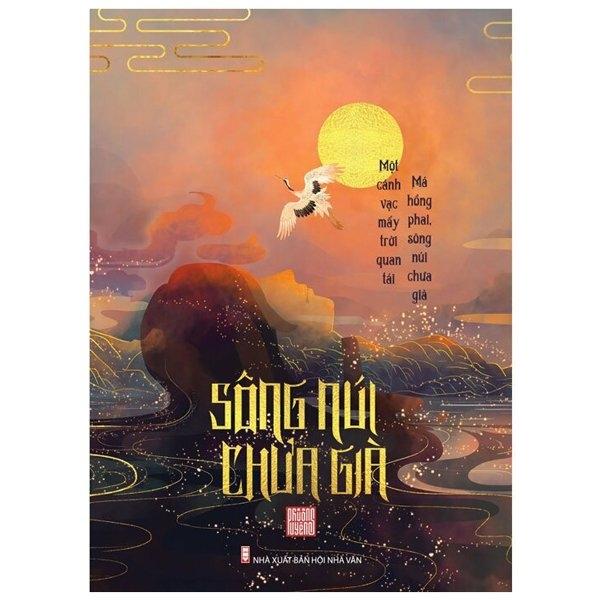 Sông Núi Chưa Già (Tái Bản 2023)