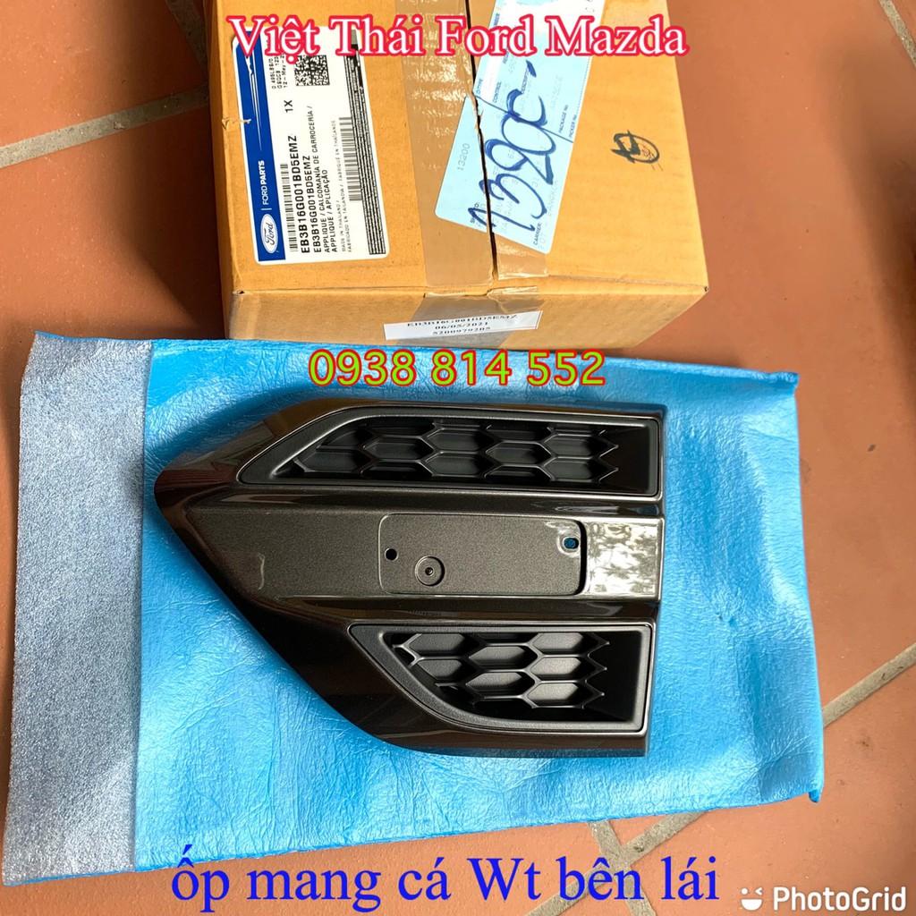 Ốp mang cá tai xe Ranger Wildtrak LH bên lái chính hãng