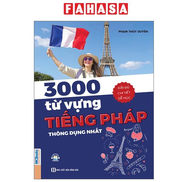 Sách - 3000 Từ Vựng Tiếng Pháp Thông Dụng Nhất