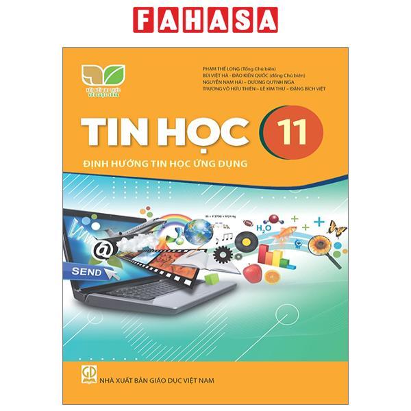 Sách Giáo Khoa Tin Học 11 - Định Hướng Tin Học Ứng Dụng (Kết Nối Tri Thức) (Chuẩn)