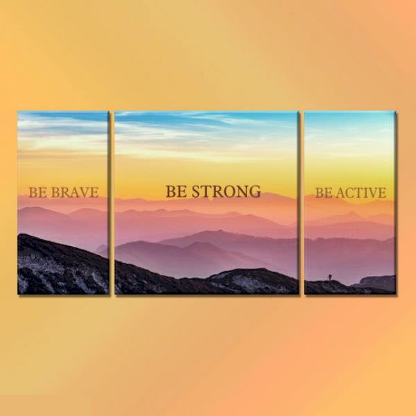 Bộ 3 Tranh Trang Trí &quot;Be Brave, Be Strong, Be Active&quot; - W313