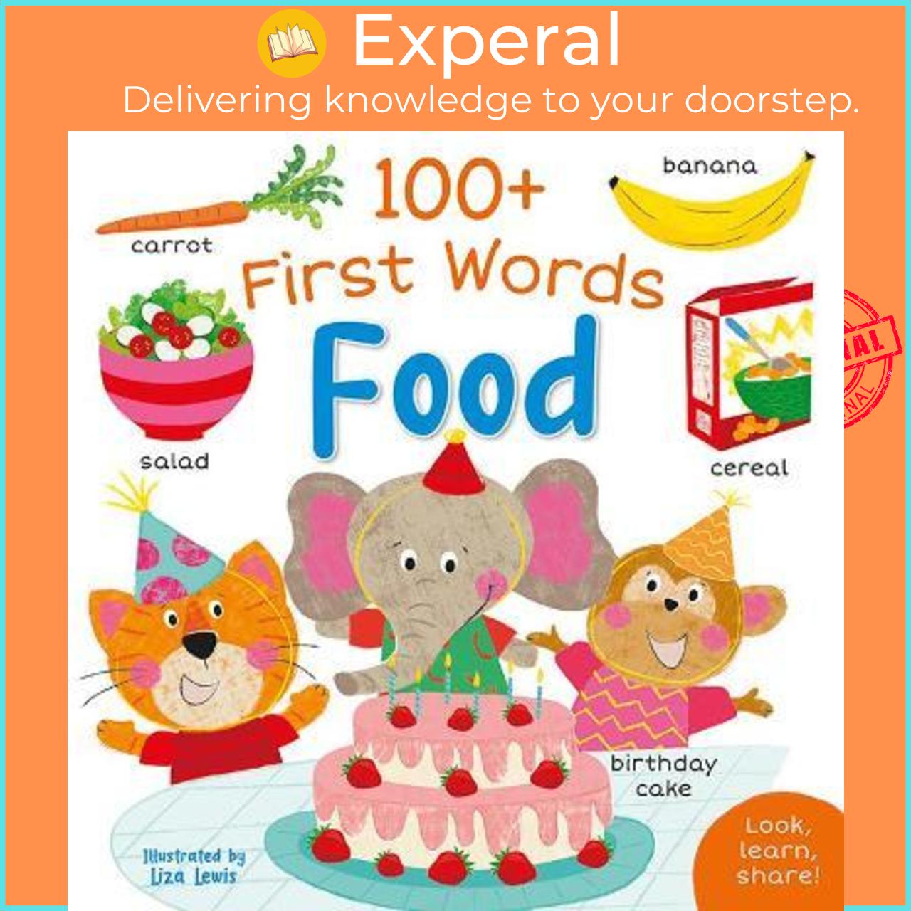 Sách - 100+ First Words: Food by Becky Miles