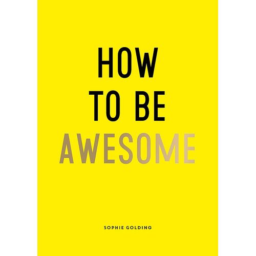 Hình ảnh How To Be Awesome