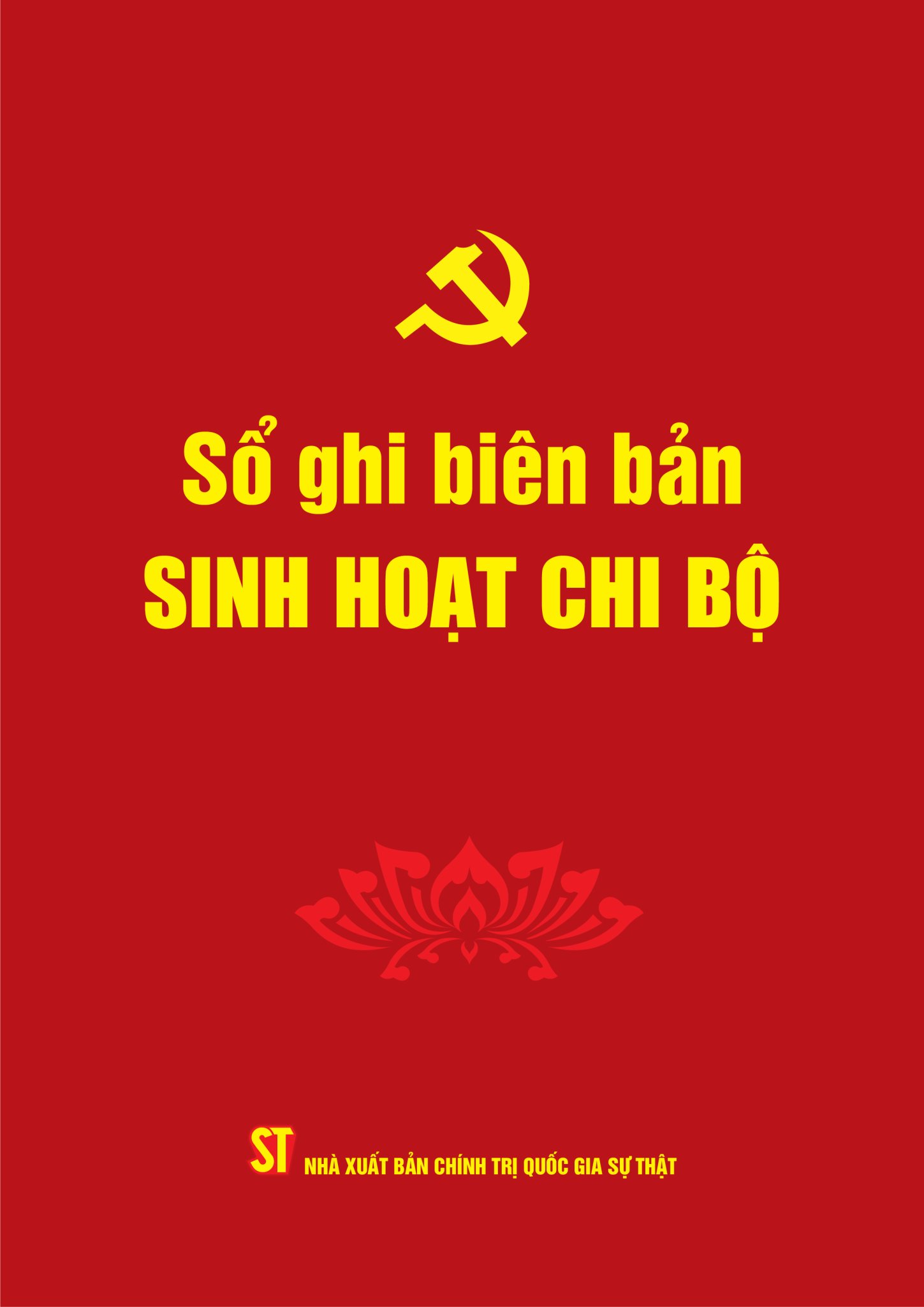 Sổ ghi biên bản sinh hoạt chi bộ - bản in 2024