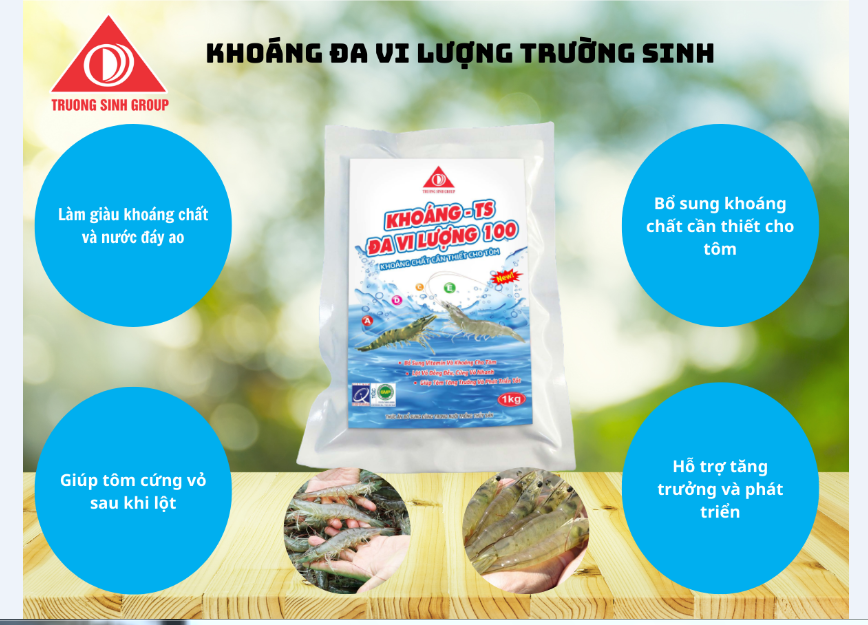 Khoáng đa vi lượng Trường Sinh: bổ sung khoáng,chống cong thân, giúp tôm cứng vỏ khi lột