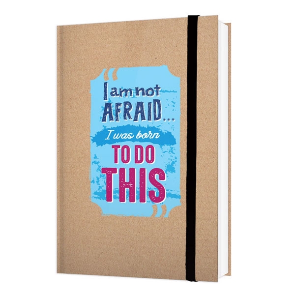 Notebook - I Am Not Afraid...I Was Born To Do This