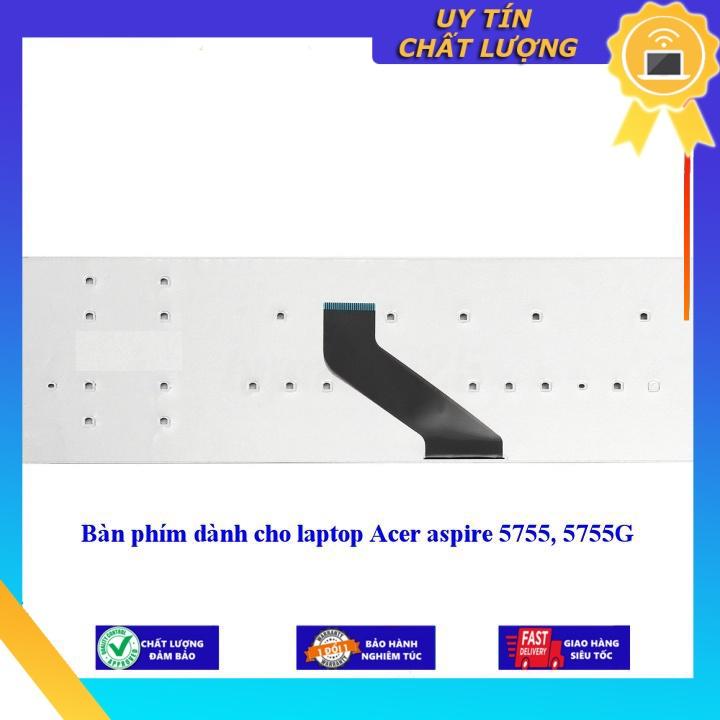 Bàn phím dùng cho laptop Acer aspire 5755 5755G  - Hàng Nhập Khẩu New Seal