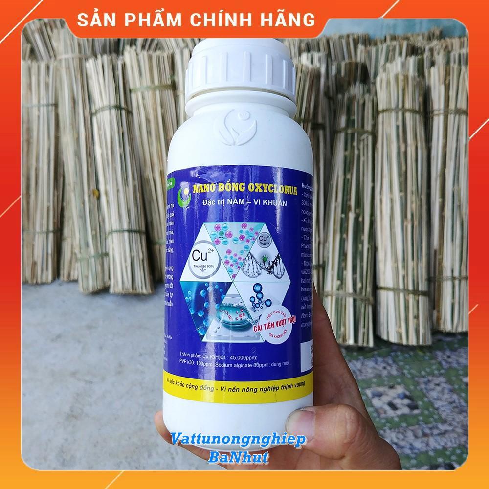 NANO ĐỒNG OXYCLORUA 500ML - Đặc Trừ Nấm Bệnh, Vi Khuẩn Cây Trồng, Dừng Bệnh Nhanh Chóng