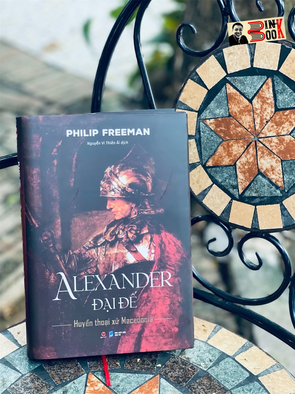 ALEXANDER ĐẠI ĐẾ - Huyền thoại xứ Macedonia – Philip Freeman – Dịch giả Nguyễn Vi Thiên Ái - Bách Việt Book - NXB Dân trí
