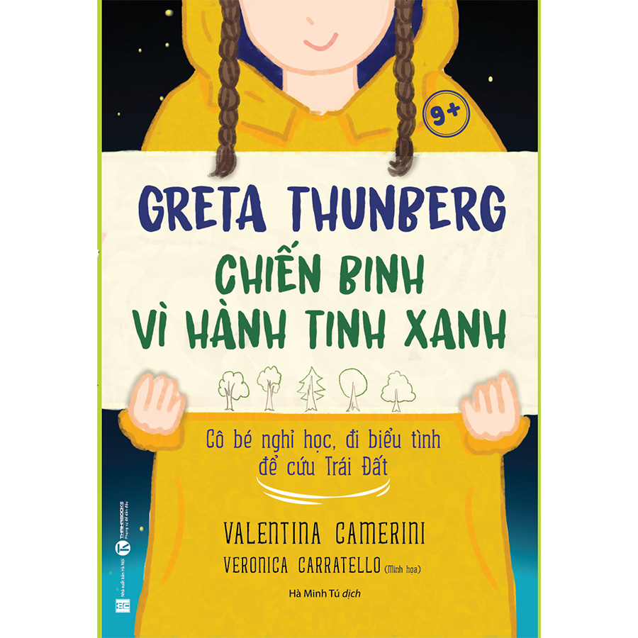 Greta Thunberg Chiến Binh Vì Hành Tinh Xanh 9+