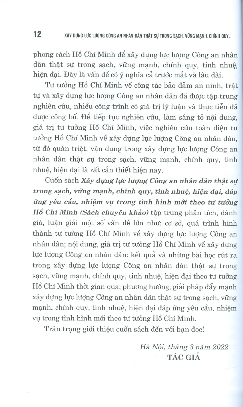 XÂY DỰNG LỰC LƯỢNG CÔNG AN NHÂN DÂN THẬT SỰ TRONG SẠCH, VỮNG MẠNH, CHÍNH QUY, TINH NHUỆ, HIỆN ĐẠI, ĐÁP ỨNG YÊU CẦU, NHIỆM VỤ TRONG TÌNH HÌNH MỚI THEO TƯ TƯỞNG HỒ CHÍ MINH (Sách chuyên khảo)