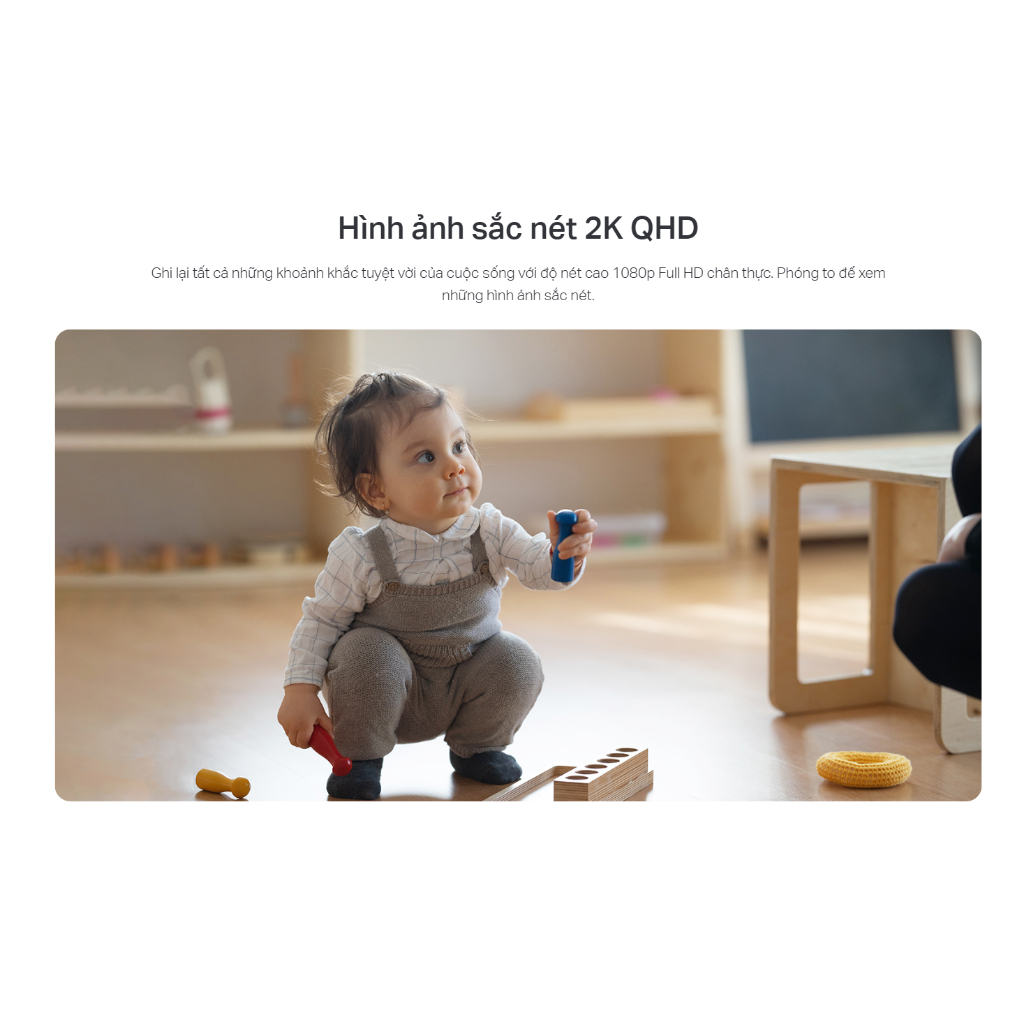 CAMERA WIFI TRONG NHÀ TAPO C222 4MP - XOAY 360 ĐỘ, ĐÀM THOẠI HAI CHIỀU, PHÁT HIỆN NGƯỜI, TIẾNG KHÓC, TIẾNG ĐỘNG VẬT