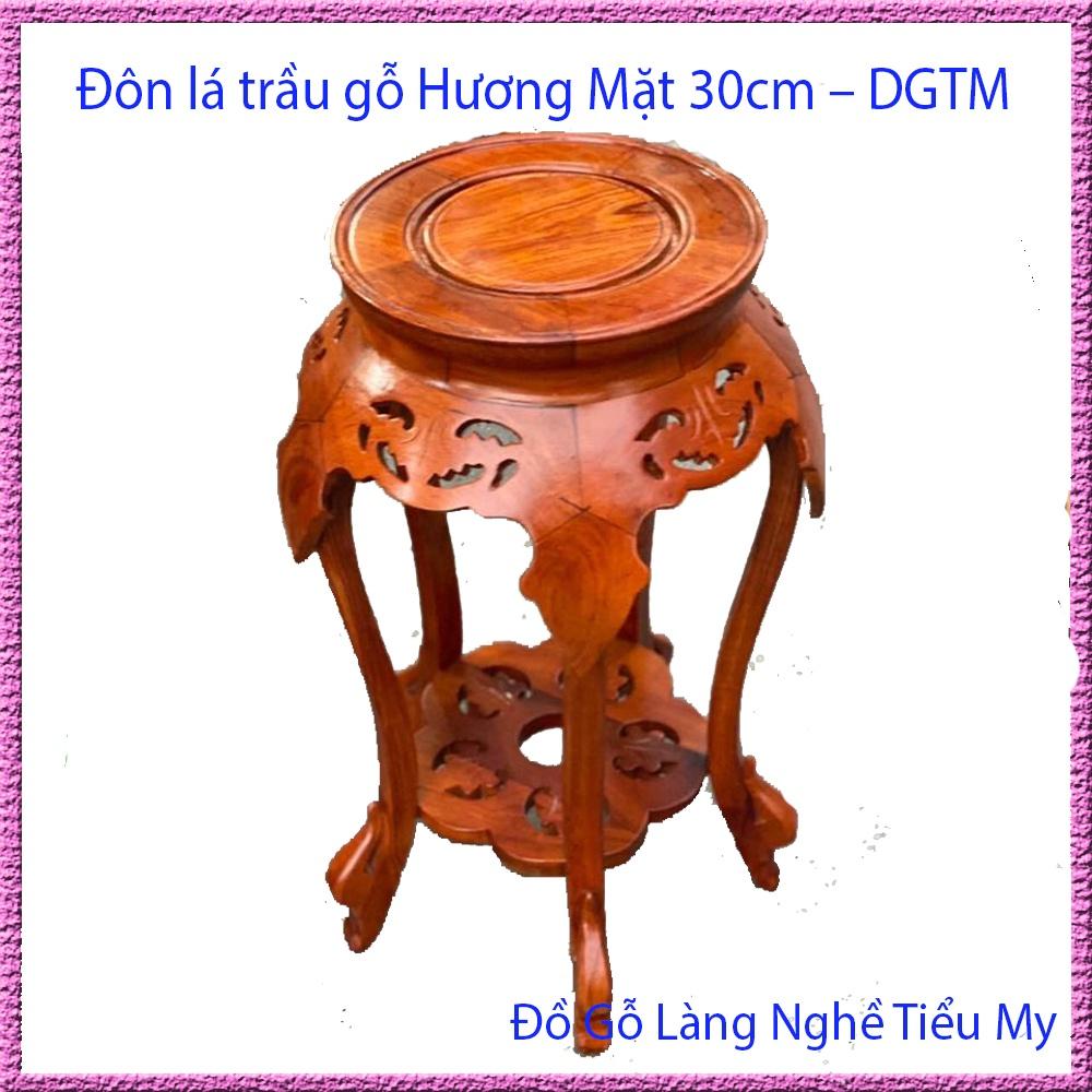 Đôn lá trầu gỗ Hương Mặt 30cm hàng đẹp, sang trọng