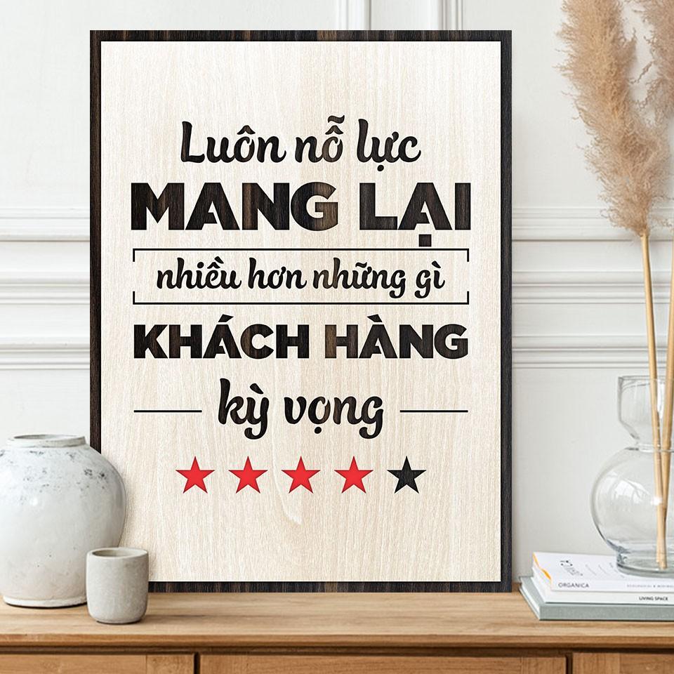 Tranh tạo động lực gỗ TBIG056 - Luôn nỗ lực mang lại nhiều hơn những gì khách hàng kỳ vọng