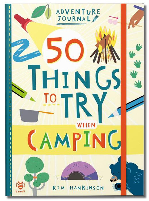 50 Things to Try when Camping