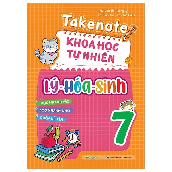Takenote Khoa Học Tự Nhiên Lý - Hóa - Sinh 7 (MEGA)