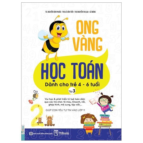 Sách - Ong Vàng Học Toán Dành Cho Trẻ 4 - 6 Tuổi - Tập 3 - MCBooks