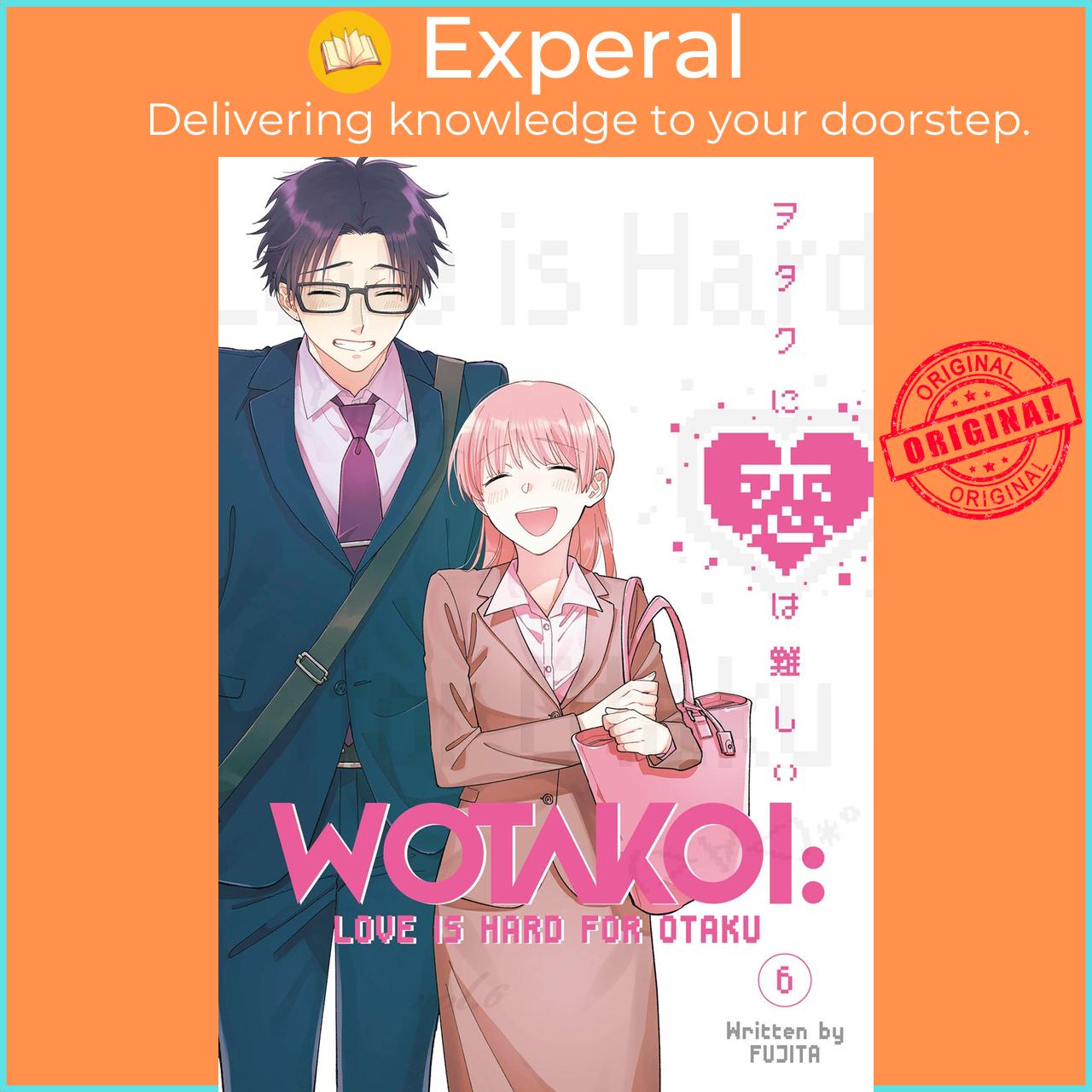Sách - Wotakoi: Love Is Hard for Otaku 6 by Fujita