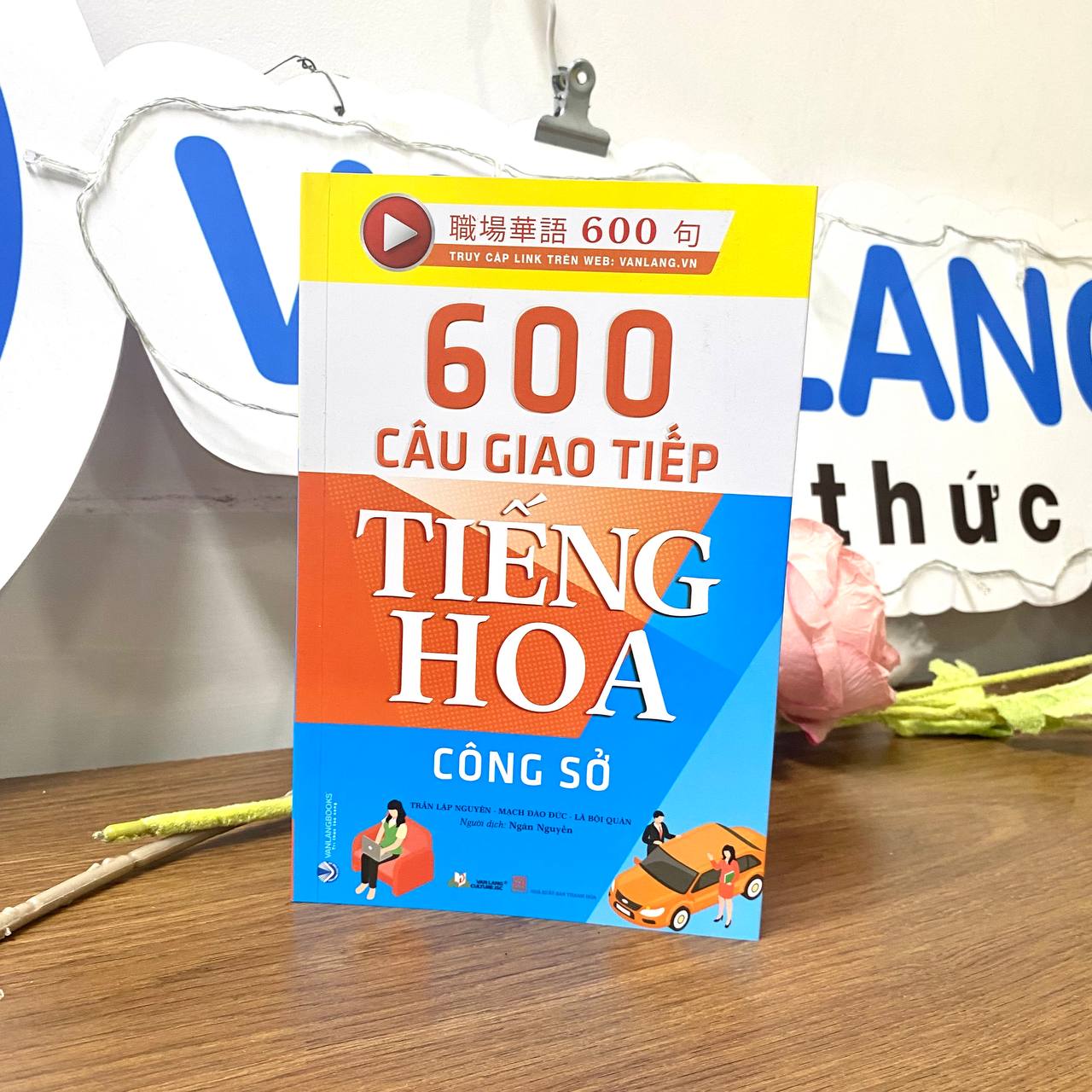 600 Câu Giao Tiếp Tiếng Hoa - Công Sở
