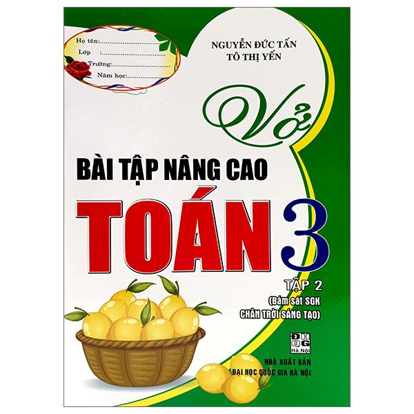 Vở Bài Tập Nâng Cao Toán 3 - Tập 2 (Bám Sát SGK Chân Trời Sáng Tạo)