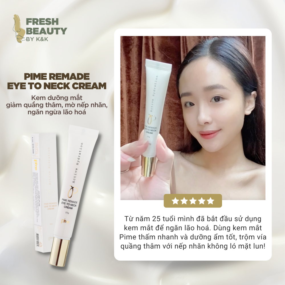 [Bản mới] Kem dưỡng da mắt Pime Eye Cream hỗ trợ giảm thâm, bọng, mờ nếp nhăn, sụp mí, ngừa lão hóa 20ml