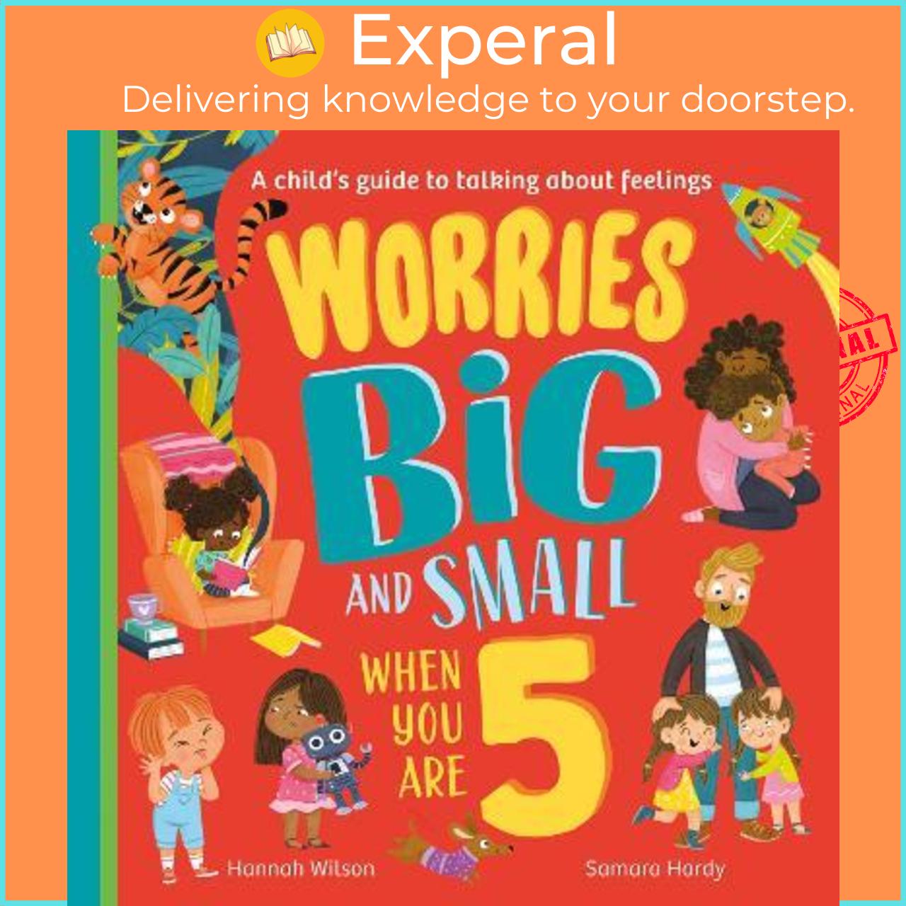 Sách - Worries Big and Small When You Are 5 by Hannah Wilson