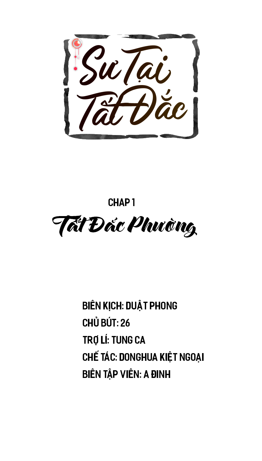 Sự Tại Tất Đắc chapter 1