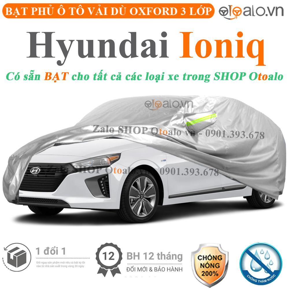 Bạt che phủ xe ô tô Hyundai Ioniq vải dù 3 lớp CAO CẤP BPXOT - OTOALO