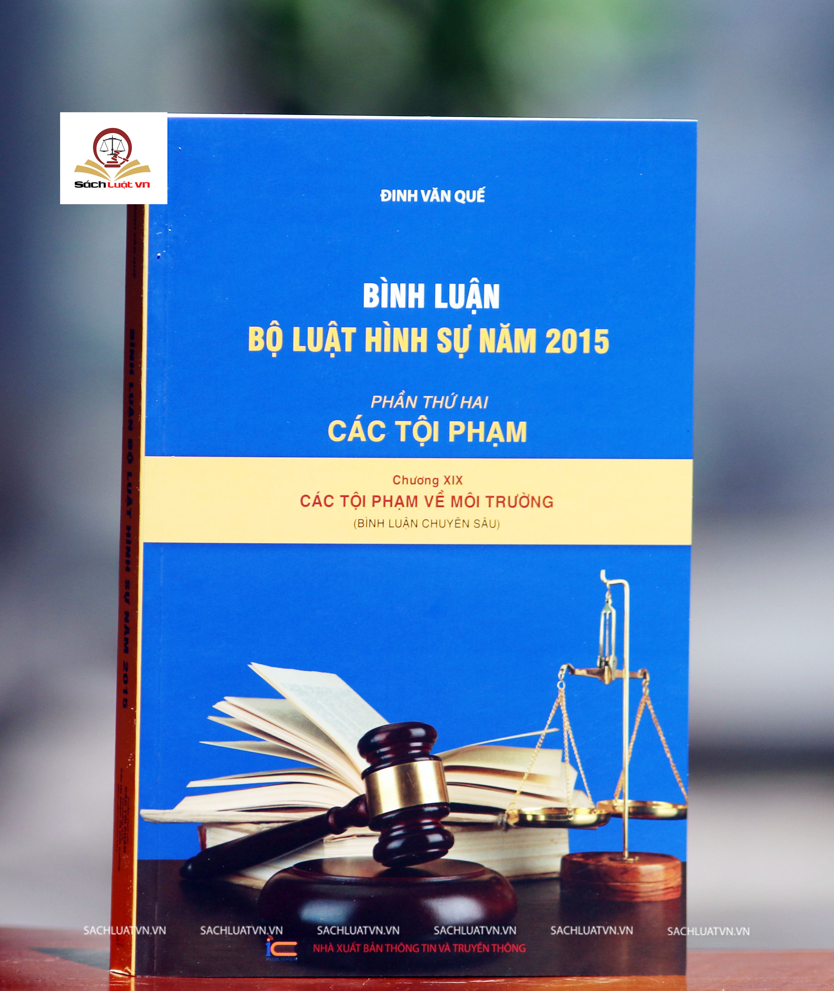 Bình luận Bộ luật hình sự năm 2015- Phần thứ hai Các tội phạm (Chương XIX- Các tội phạm về môi trường)