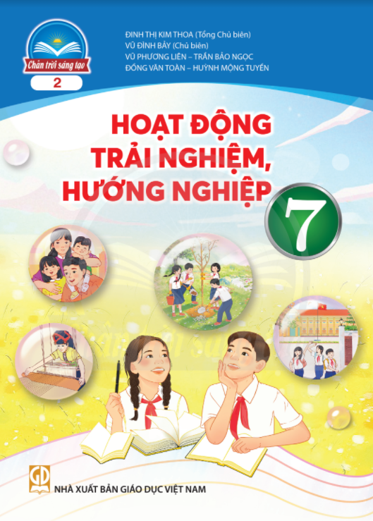 Sách giáo khoa Hoạt Động Trải Nghiệm, Hướng Nghiệp 7- 2- Chân Trời Sáng Tạo