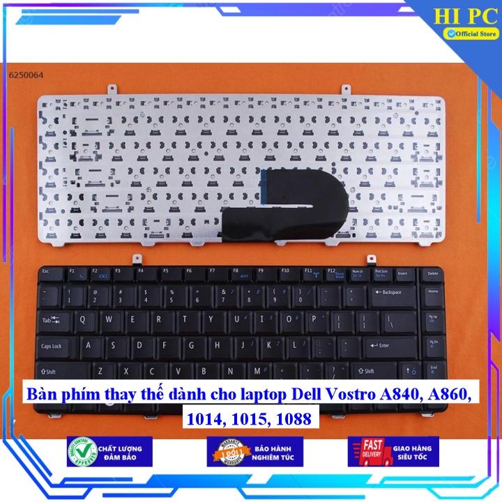 Bàn phím thay thế dành cho laptop Dell Vostro A840 A860 1014 1015 1088 - Hàng Nhập Khẩu