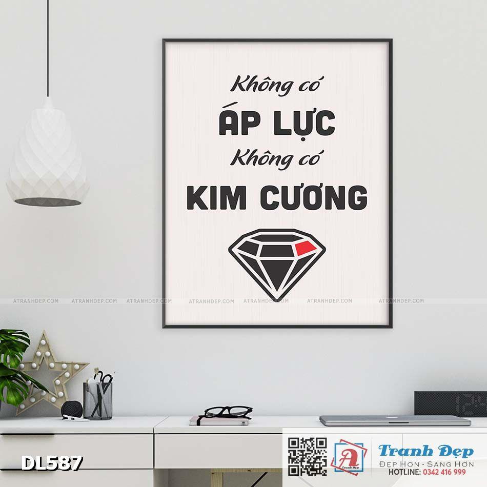 Tranh động lực trang trí phòng làm việc - Không có áp lực, không có kim cương - v4 - DL587