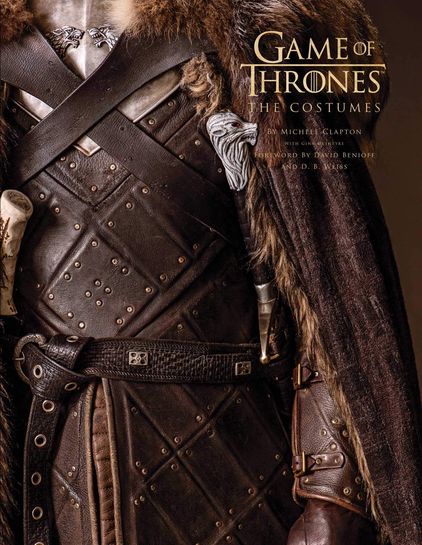 Game Of Thrones: The Costumes, The Official Book From Season 1 To Season 8