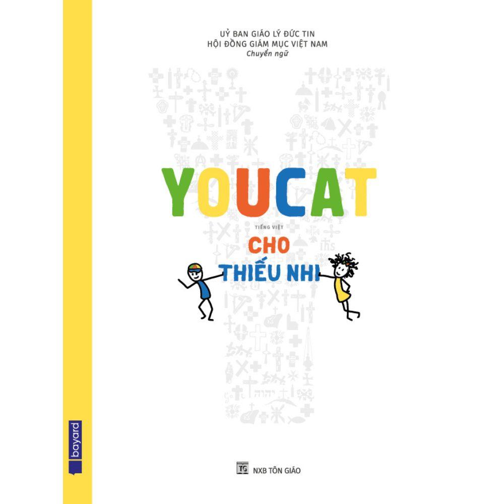 Sách - Youcat Tiếng Việt Cho Thiếu Nhi