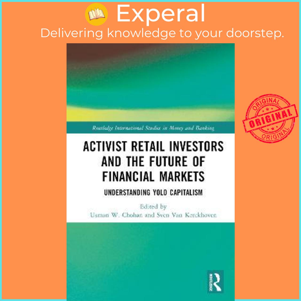 Sách - Activist Retail Investors and the Future of Financial Markets : Unders by Usman W. Chohan