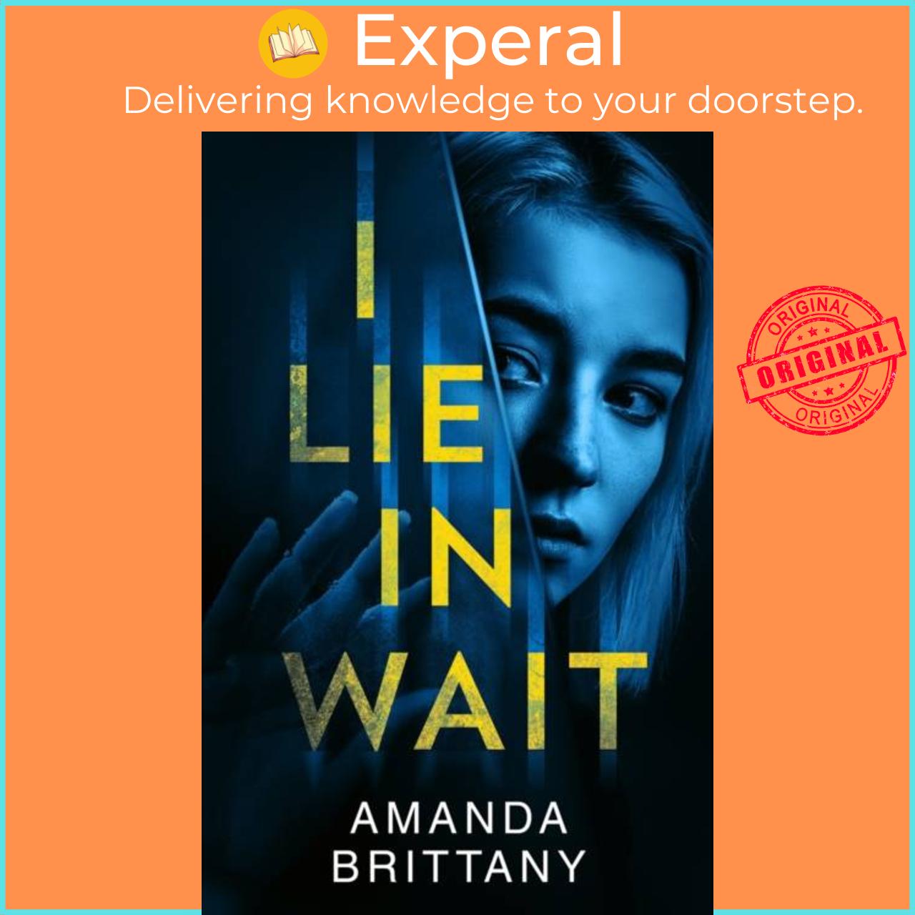 Sách - I Lie in Wait by Amanda Brittany (UK edition, paperback)