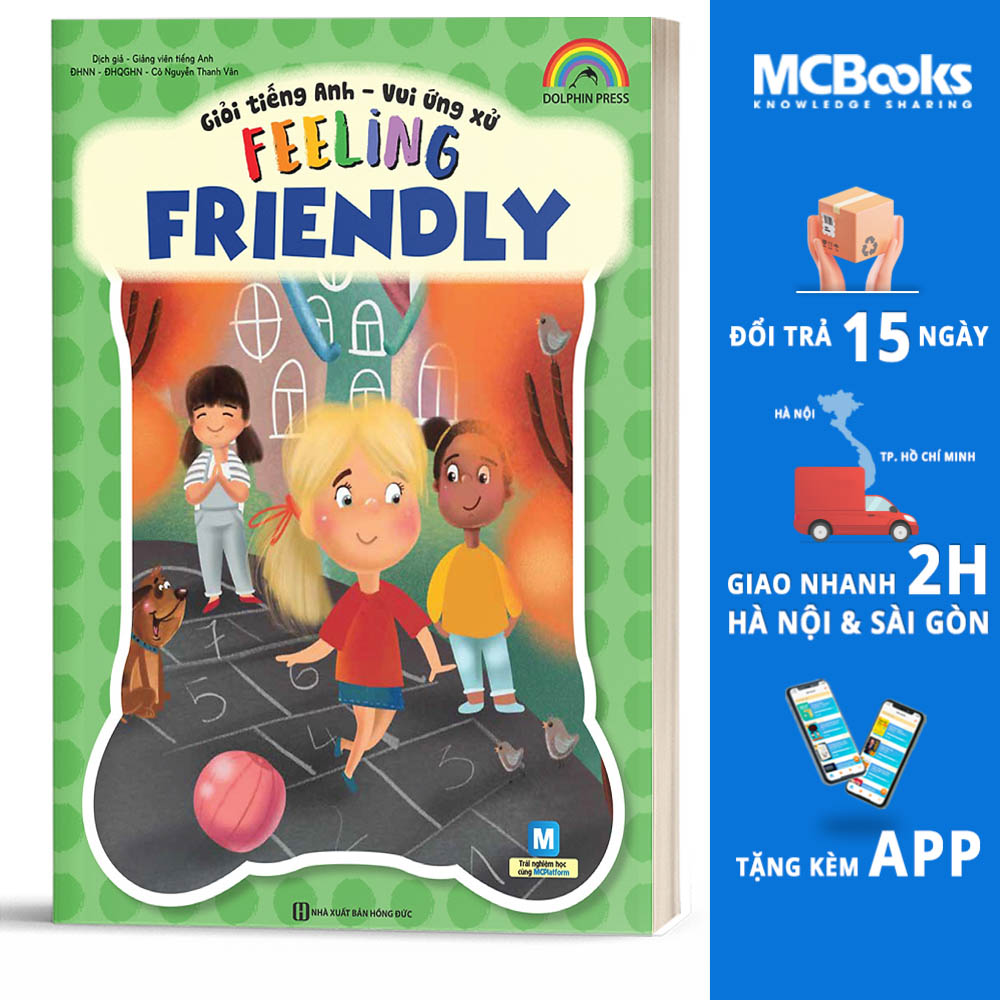 Giỏi Tiếng Anh - Vui Ứng Xử - Feeling Friendly