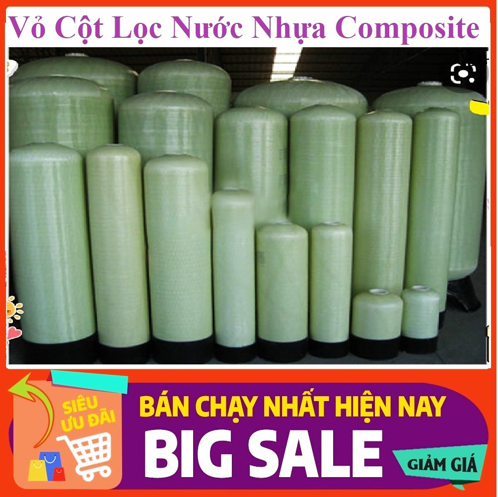 Vỏ Cột Lọc Nước Composite : Phi 220mm, Phi 250mm, Phi 300mm - Đã Bao Gồm Van 3 Ngã