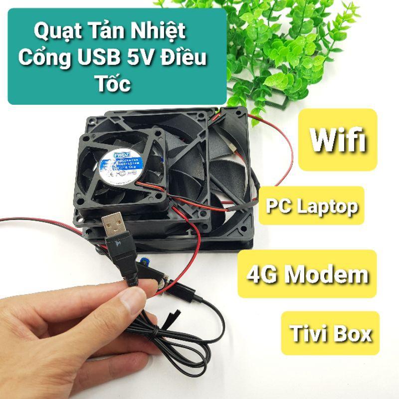 Quạt Tản Nhiệt Cổng USB 5V Có Điều Tốc Quạt Làm Mát Modem Wifi Tivi Box Điện Thoại