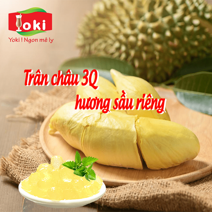 Trân châu 3Q hương sầu riêng Yoki