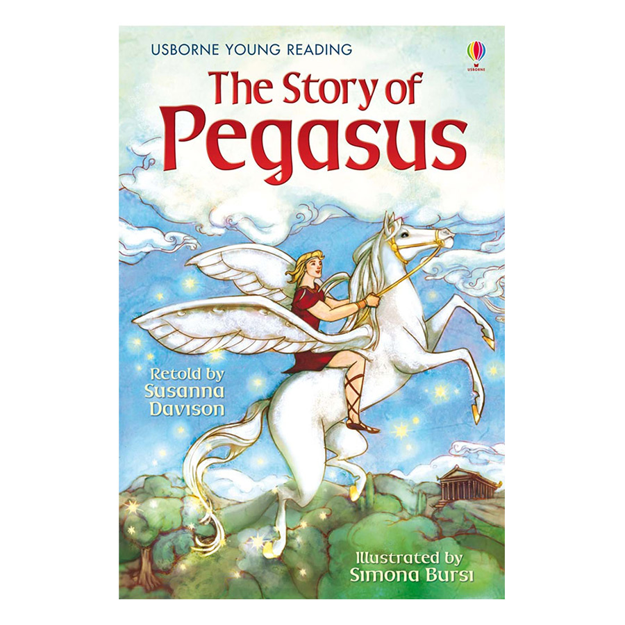 Usborne Young Reading Series One: The Story of Pegasus