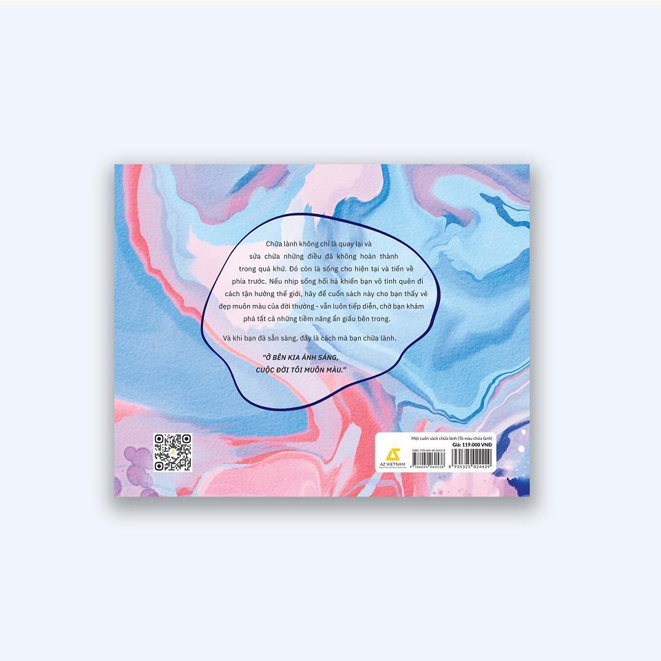 Sách Tô Màu - Một Cuốn Sách Chữa Lành - Tô Màu Chữa Lành - AZ Việt Nam