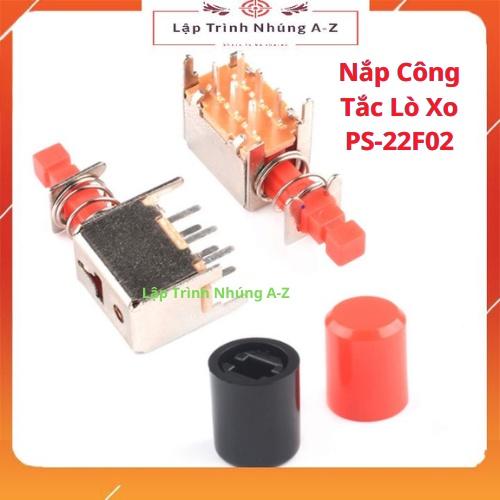 [Lập Trình Nhúng A-Z][G27] Bộ 2 Nắp Công Tắc Lò Xo PS-22F02