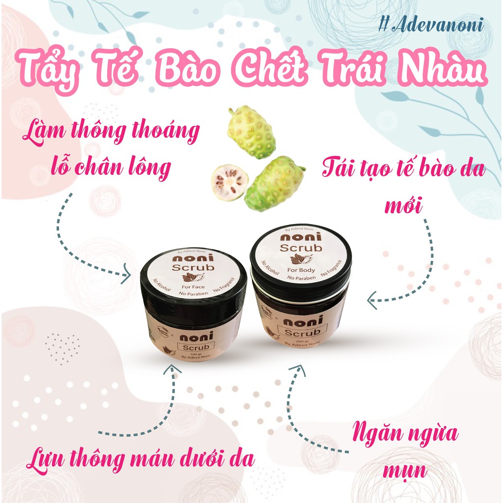 Tẩy tế bào chết Trái nhàu (cho mặt) – Noni scrub for face 100 gr - Sáng da, giảm thâm, tái tạo tế bào da mới, Kích thích sản sinh collagen - Thành phần thiên nhiên, không cồn, không paraben