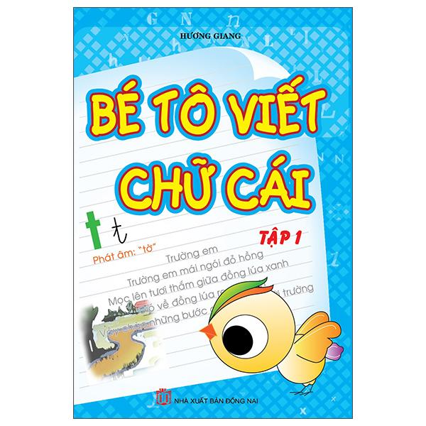 Bé Tô Viết Chữ Cái - Tập 1