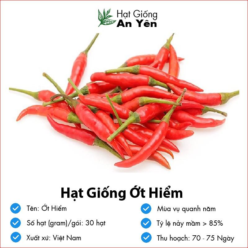 Hạt giống Ớt Hiểm Siêu Cay thu hoạch sớm, dễ trồng, nảy mầm cao, sinh trưởng khoẻ