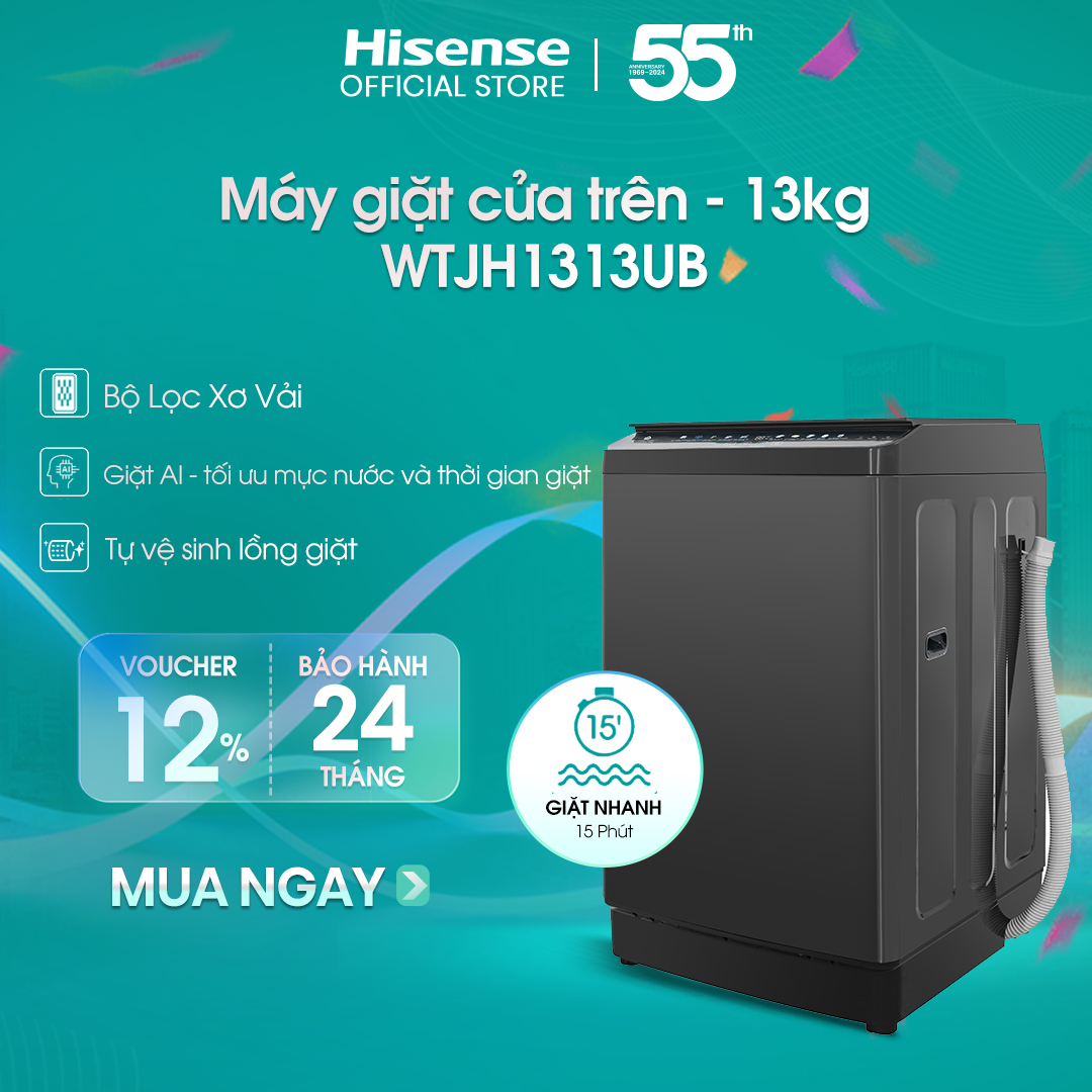 Máy Giặt Hisense 13kg WTJH1313UB Giặt thông minh AI tiết kiệm điện và nước, bảo hành 2 năm - HÀNG CHÍNH HÃNG