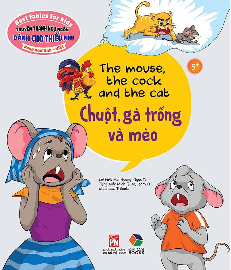 Sách Truyện Tranh Ngụ Ngôn Dành Cho Thiếu Nhi - Chuột, Gà Trống Và Mèo (Song ngữ Anh-Việt)