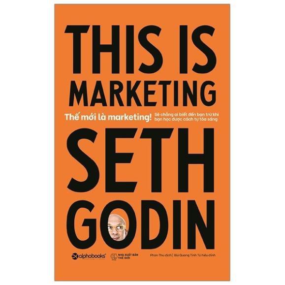 Sách This is marketing - Thế mới là marketing - Alphabooks - BẢN QUYỀN